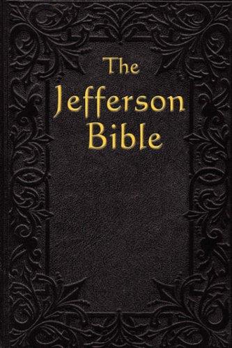 Thomas Jefferson: The Jefferson Bible (Paperback, 2007, Wilder Publications)