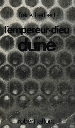Frank Herbert: L' Empereur-dieu de Dune (French language, 1982, Laffont)