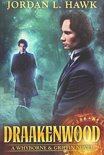 Jordan L. Hawk: Draakenwood (Paperback, 2017, Createspace Independent Publishing Platform, CreateSpace Independent Publishing Platform)