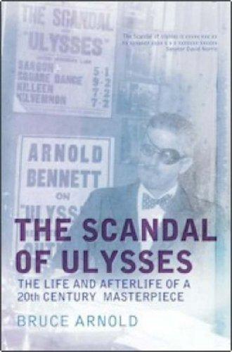 Bruce Arnold (undifferentiated): The scandal of Ulysses (Paperback, 2004, Liffey Press)