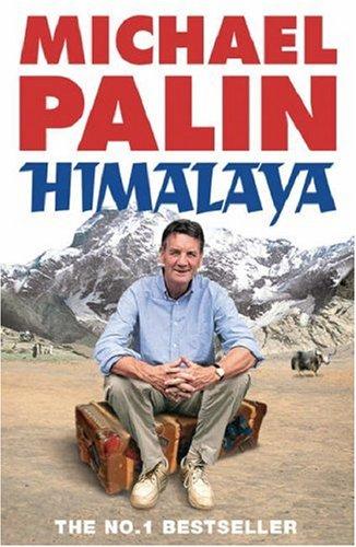 Michael Palin: Himalaya (Paperback, 2005, Phoenix (an Imprint of The Orion Publishing Group Ltd ))