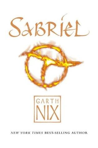 Garth Nix: Sabriel (adult) (The Abhorsen Trilogy) (Paperback, 2004, Eos)