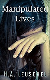 H A Leuschel: Manipulated Lives (EBook, H A Leuschel)