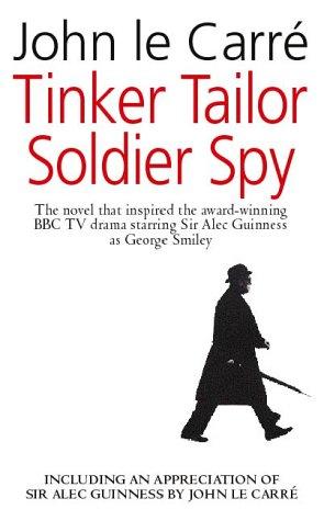 John le Carré: Tinker Tailor Soldier Spy (Paperback, 2000, Hodder & Stoughton Ltd)