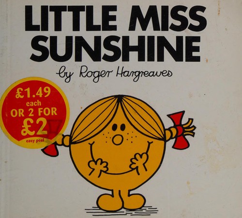 Roger Hargreaves: Little Miss Sunshine (2003, Egmont)