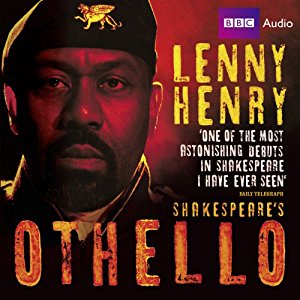 William Shakespeare, Lenny Henry: The Tragedy of Othello, The Moor of Venice (AudiobookFormat, 2010, BBC Audiobook)