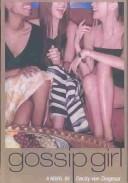 Cecily von Ziegesar: Gossip Girl (Paperback, 2002, Turtleback Books Distributed by Demco Media)