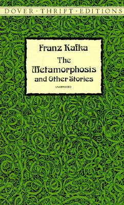Franz Kafka: The Metamorphosis and Other Stories (Paperback, 1996, Dover Publications)