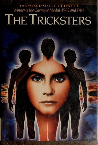 Margaret Mahy: The tricksters (Hardcover, 1986, M.K. McElderry Books)