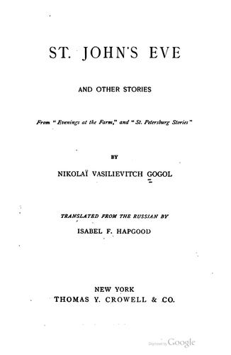 Nicolas Gogol: St. John's eve (1886, T. Y. Crowell & co.)