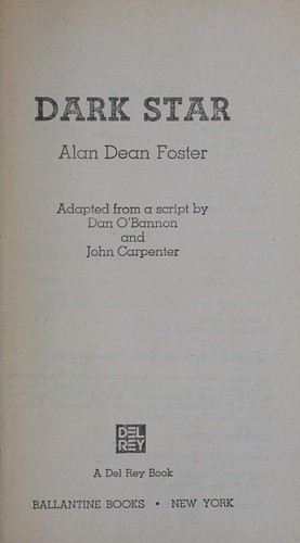Alan Dean Foster, John Carpenter, Dan O'Bannon: Dark Star (Paperback, 1979, Del Rey)