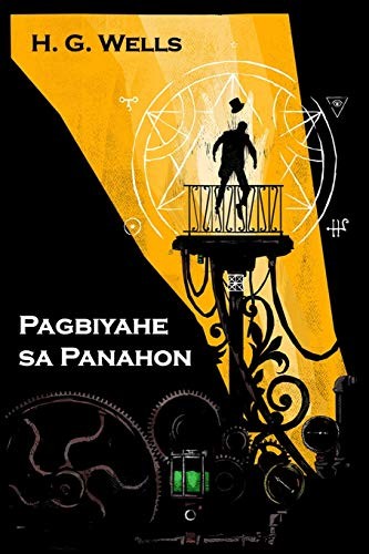 H. G. Wells: Pagbiyahe Sa Panahon (Paperback, 2018, Mollusca Press)