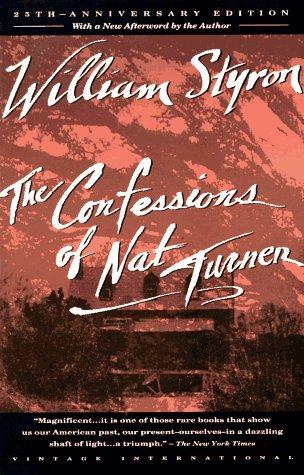 William Styron: The confessions of Nat Turner (1992, Vintage Books)