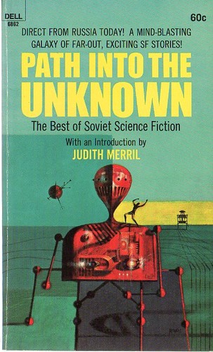 Judith Merril: Path Into The Unknown (Paperback, 1968, Dell Publishing)