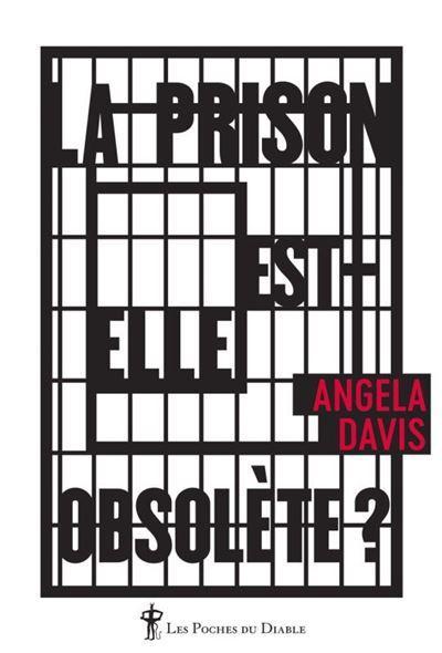 Angela Davis: La prison est-elle obsolète ? (French language, 2021, Au Diable Vauvert)