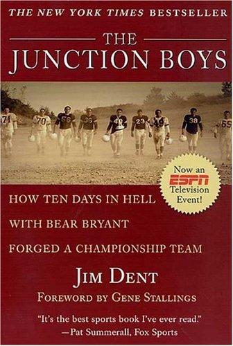 Jim Dent: The Junction Boys (Paperback, 2000, St. Martin's Griffin)