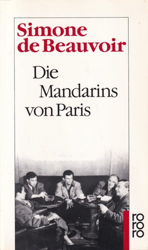 Simone de Beauvoir: Die Mandarins von Paris (German language, 1991, Rowohlt)