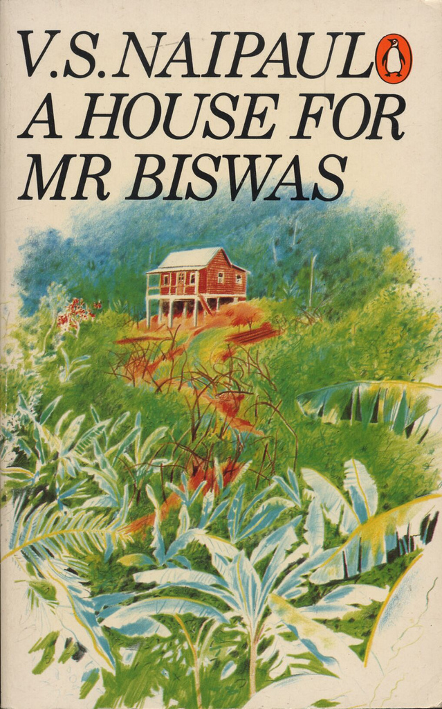 V. S. Naipaul: A House for Mr Biswas (Paperback, 1968, Penguin)