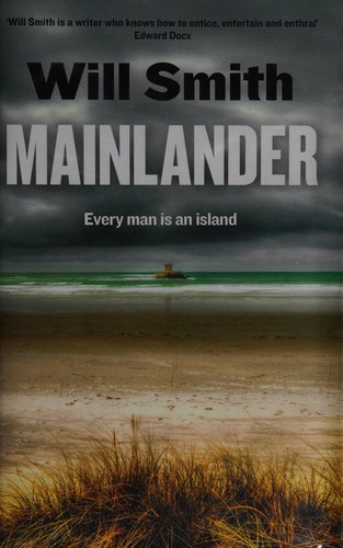 Will Smith: Mainlander (2015, Fourth Estate)