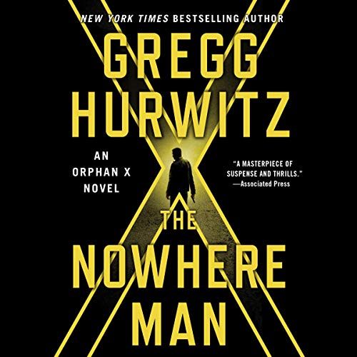 Gregg Andrew Hurwitz: The Nowhere Man (AudiobookFormat, 2017, Brilliance Audio)