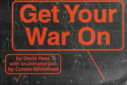 Rees, David: Get your war on (2002, Soft Skull Press)