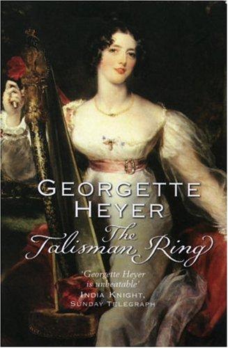 Georgette Heyer: The Talisman Ring (Paperback, 2005, Arrow)