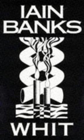 Iain M. Banks: Whit (1995)