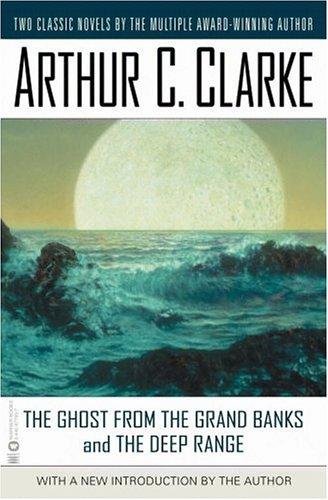 Arthur C. Clarke: The ghost from the Grand Banks (2001, Aspect/Warner Books)