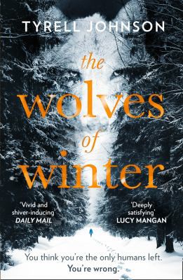 Tyrell Johnson: Wolves of Winter (2018, Harlequin Enterprises (Australia) Pty, Limited, HQ)