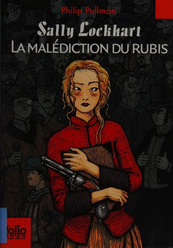 Philip Pullman: La malédiction du rubis (French language, 2007, Gallimard jeunesse)