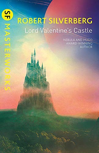 Robert Silverberg: Lord Valentine's Castle (Paperback, 2020, Gateway)