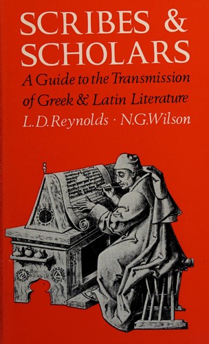 L. D. Reynolds: Scribes and scholars (1968, Oxford U.P.)