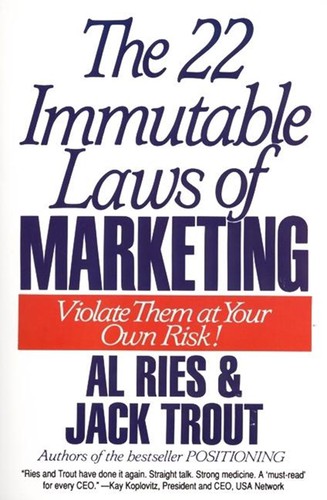 Al Ries, Jack Trout: The 22 Immutable Laws of Marketing (Paperback, 1994, HarperBusiness)