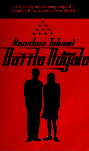 Kōshun Takami, Kōshun Takami: Battle royale (Paperback, 2003, VIZ, LLC)