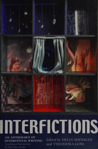 Delia Sherman, Theodora Goss: Interfictions (Paperback, 2007, Interstitial Arts Foundation)
