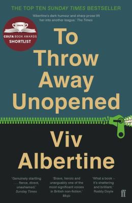 Viv Albertine: To Throw Away Unopened (2019, Faber & Faber, Limited)