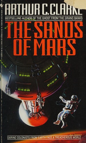 Arthur C. Clarke: The Sands of Mars (Paperback, 1991, Spectra)