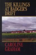 Caroline Graham: The killings at Badger's Drift (1999, Thorndike Press, Chivers Press)