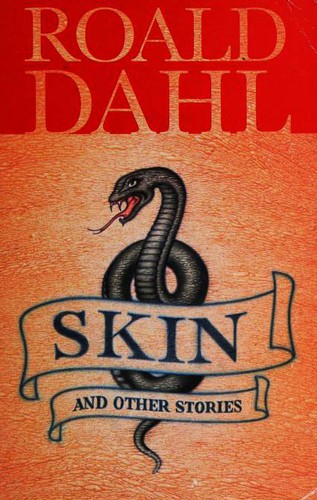 Roald Dahl: Skin (Paperback, 2000, Puffin Books)