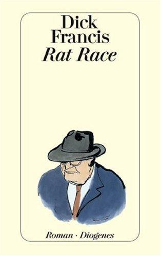 Dick Francis: Rat Race. (Paperback, German language, 2000, Diogenes Verlag)