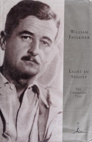 William Faulkner: Light in August (2002, Modern Library)