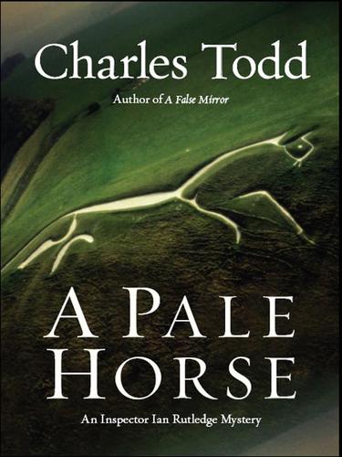 Charles Todd: A Pale Horse (EBook, 2007, HarperCollins)