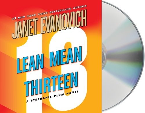 Janet Evanovich, Lorelei King: Lean Mean Thirteen (AudiobookFormat, 2011, Macmillan Audio)