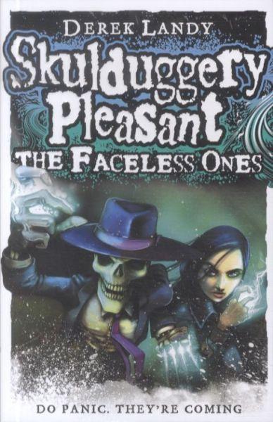 Derek Landy, Derek Landy: The Faceless Ones (2009, HarperCollins Children's Books)