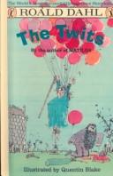 Roald Dahl: The Twits (Hardcover, 1999, Tandem Library)