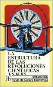 Thomas Kuhn: Estructura de Las Revoluciones Cientificas (Paperback, Spanish language, 1995, Fondo De Cultura Economica USA)