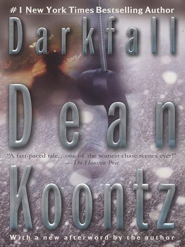 Dean Koontz: Darkfall (EBook, 2008, Penguin Group USA, Inc.)