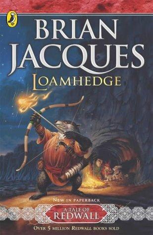 Brian Jacques: Loamhedge (Tale of Redwall) (2004, Puffin Books)