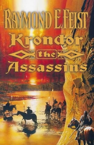 Raymond E. Feist: Krondor The Assassins - Book Two Of The Riftwar Lagacy (Hardcover, 1999, Avon Books)