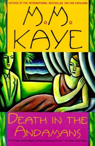 M.M. Kaye: Death in the Andamans (Paperback, 2000, St. Martin's Minotaur)